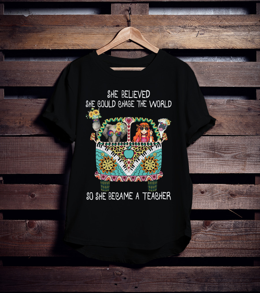 She Believed She Could Change The World So She Became A Teacher Psychedelic Van T-Shirt