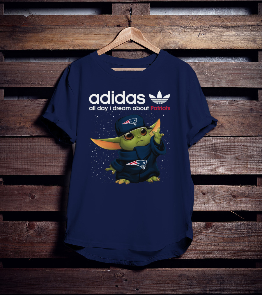 All Day I Dream About Patriots Yoda T-Shirt