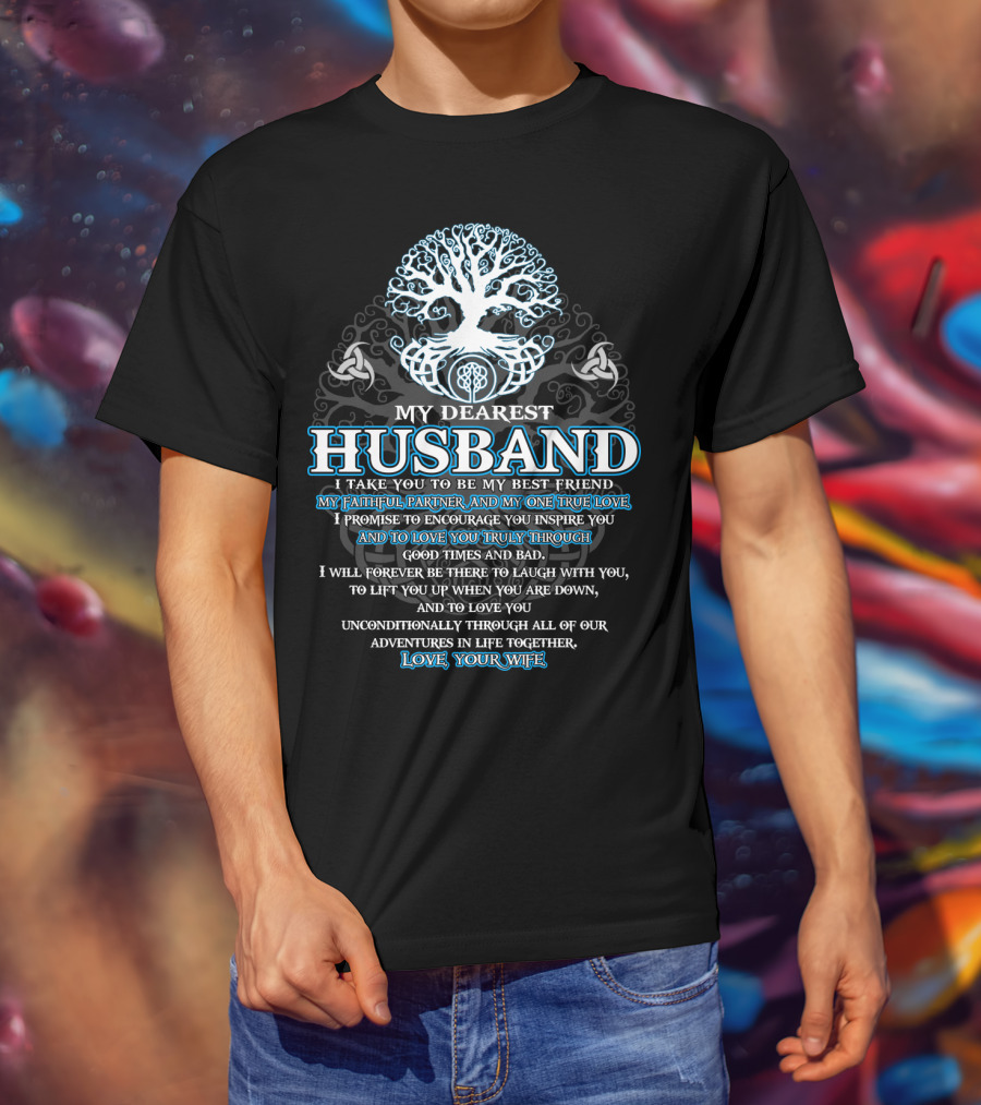 My Dearest Husband Faithful Partner True Love Viking Tree Of Life Love Your Wife T-Shirt