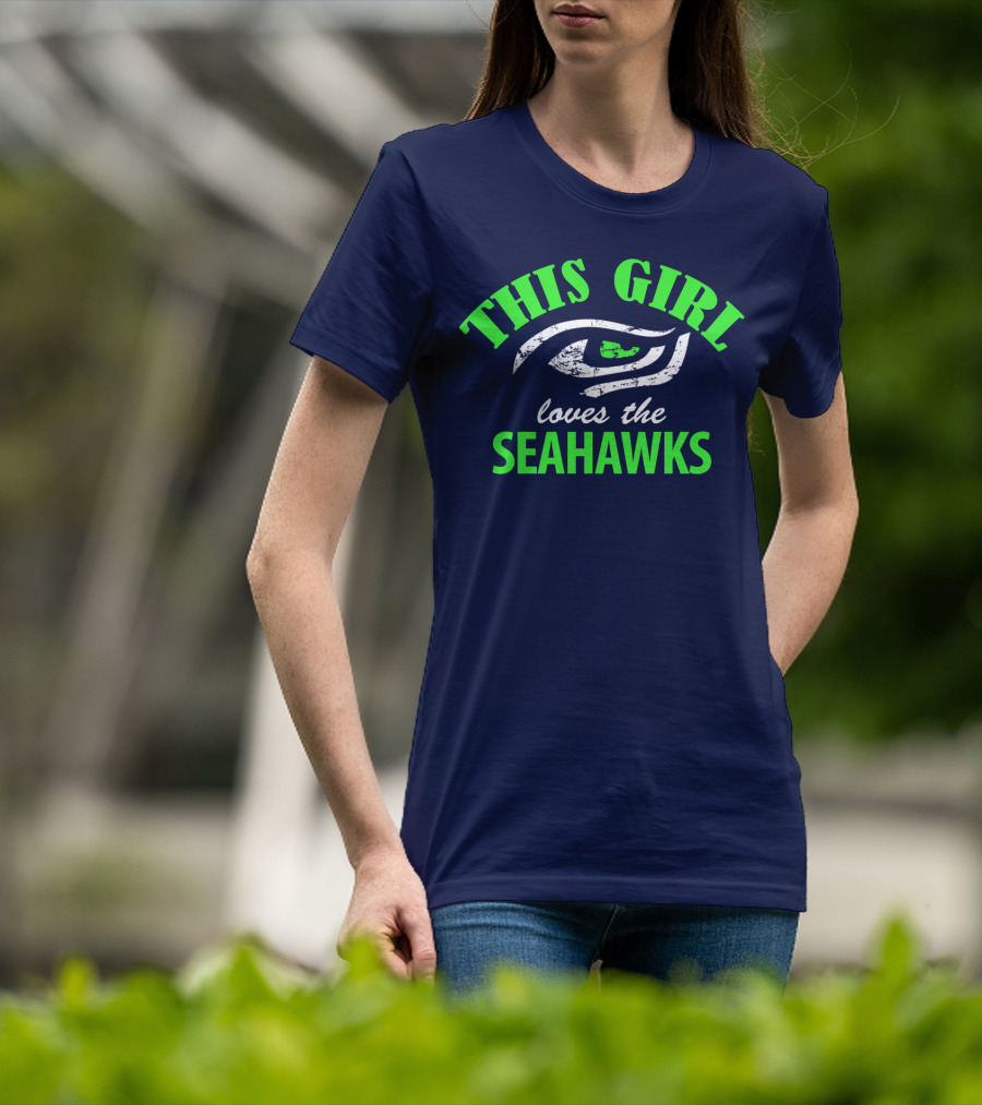 This Girl Loves The Seattle Seahawks T-Shirt