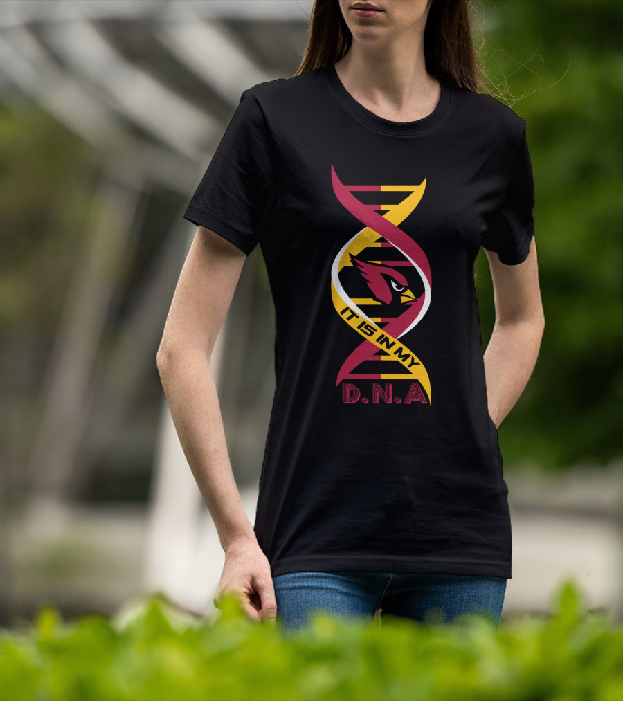 Cardinals Fans It Is In My DNA T-Shirt