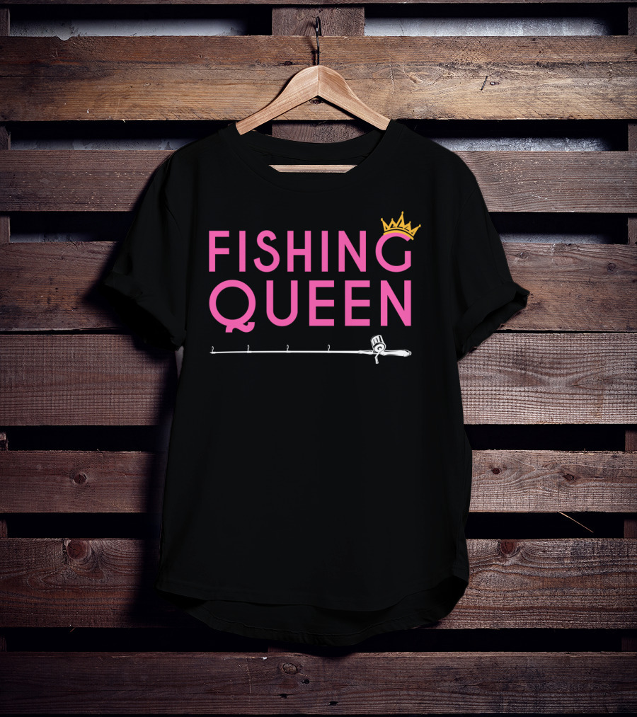 Fishing Queen Funny Girl Fishing Rod And Crown T-Shirt