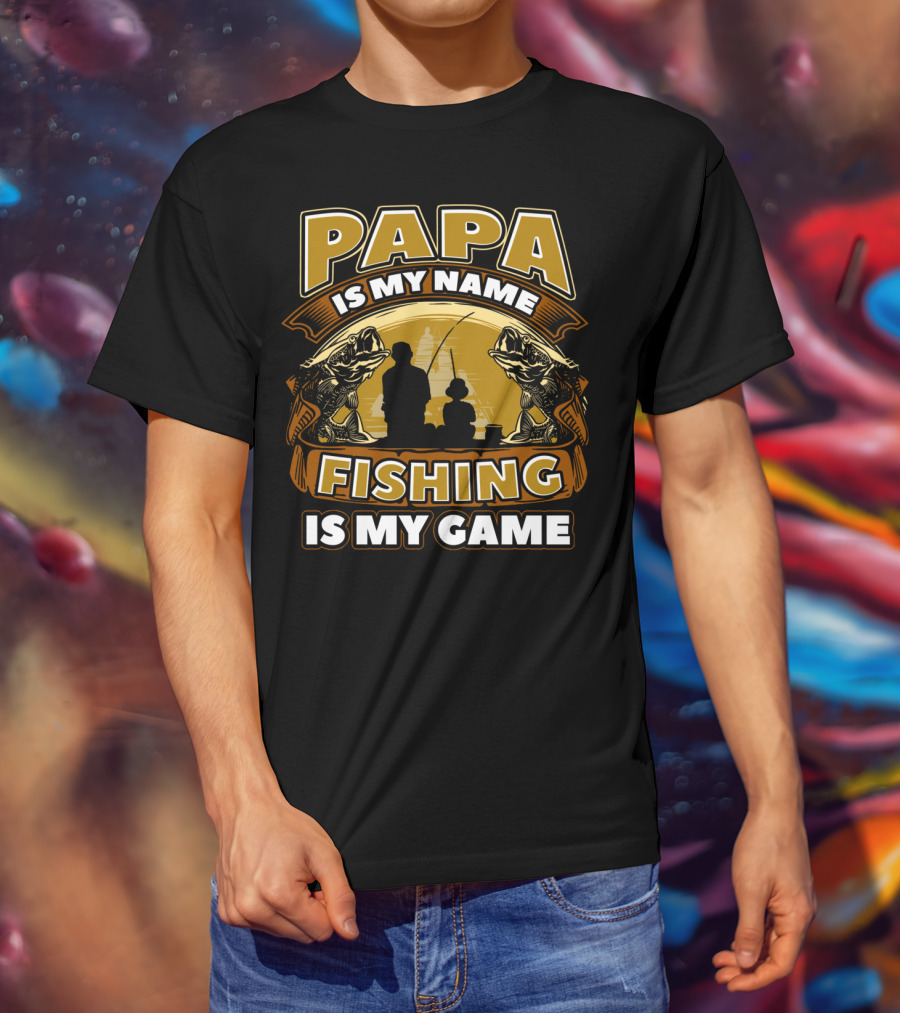 Papa Is My Name Fishing Is My Game Silhouette And Fish Reflections T-Shirt