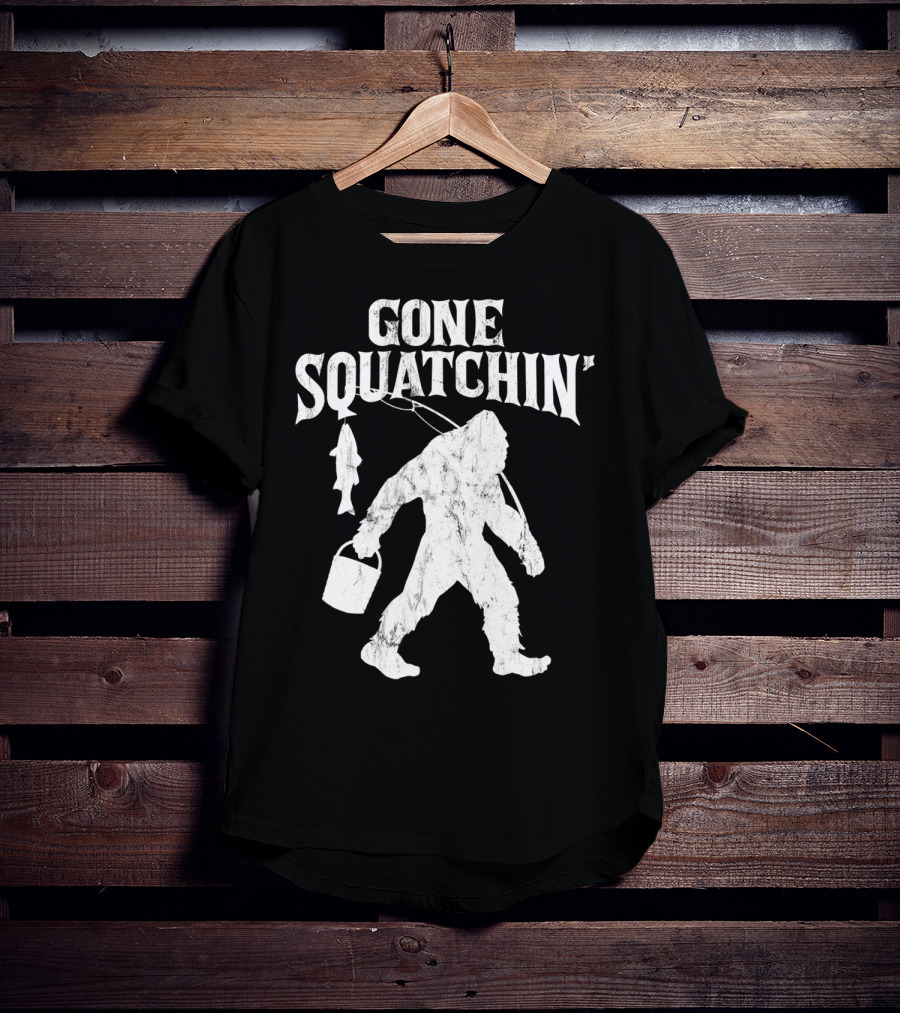 Gone Squatchin Bigfoot Fishing Pole Bucket Fish T-Shirt