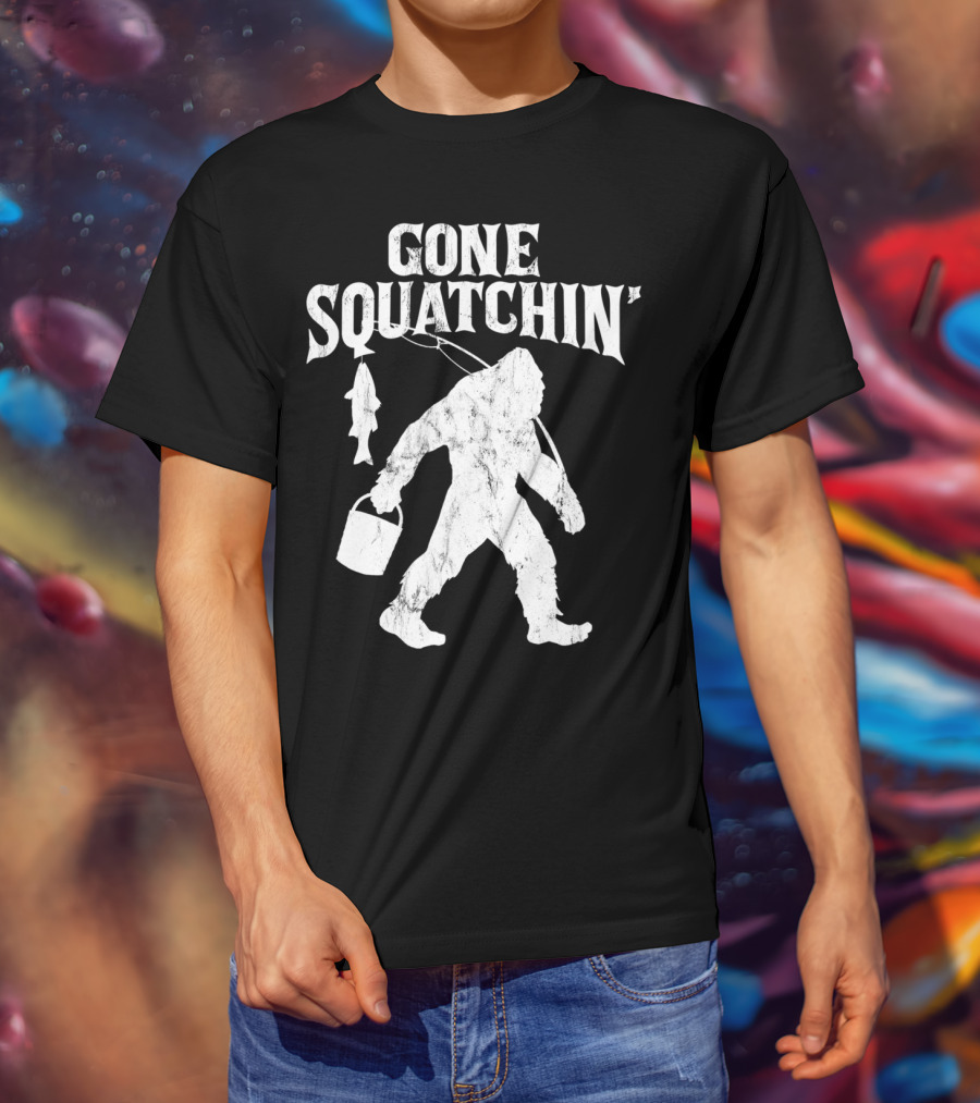 Gone Squatchin Bigfoot Fishing Pole Bucket Fish T-Shirt