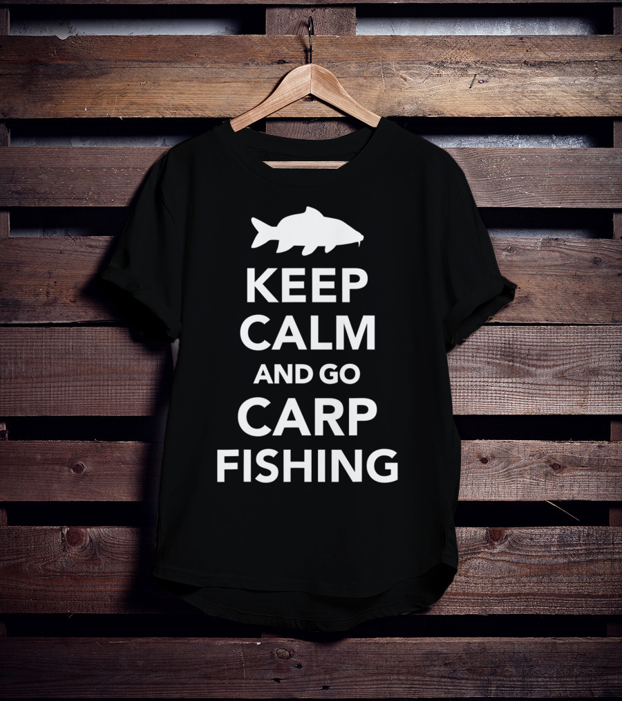 Keep Calm And Go Carp Fishing Fish T-Shirt