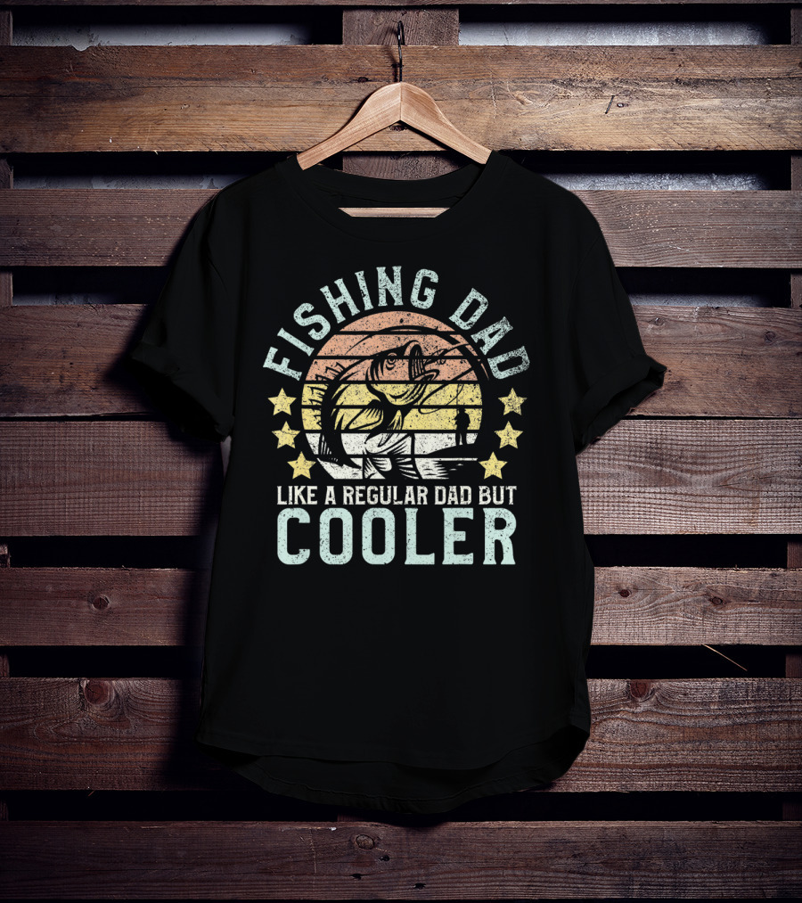 Fishing Dad Like A Regular Dad But Cooler Bass Fishing Dad Funny T-Shirt