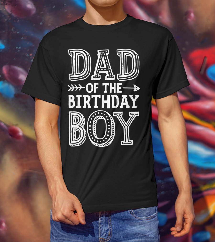 Dad Of The Birthday Boy T-Shirt