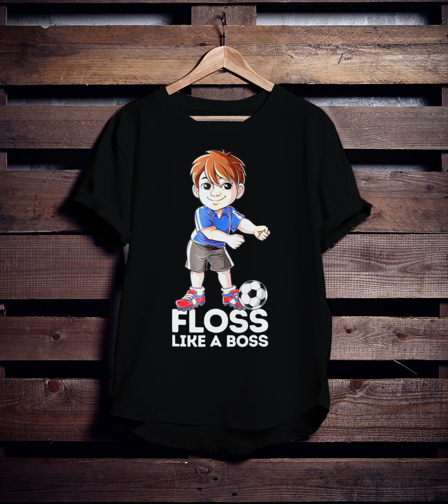 Floss Like A Boss Soccer Boy Dance Flossing Players T-Shirt