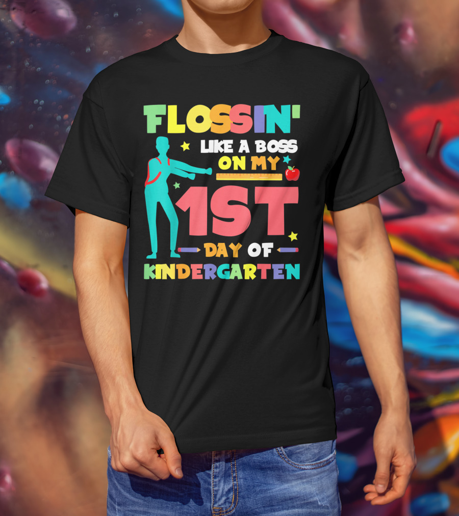 Flossin Like A Boss On My 1st Day Of Kindergarten With Silhouette And School Elements T-Shirt