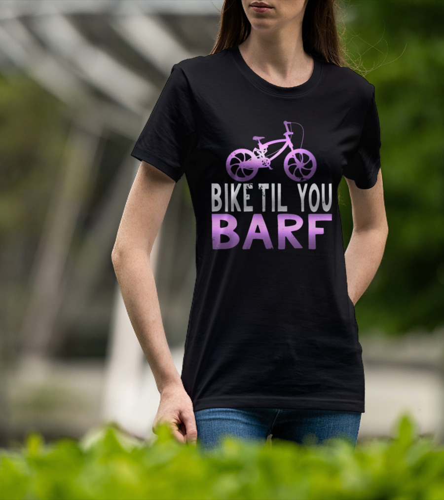 Bike Til You Barf Purple Bicycle Text T-Shirt