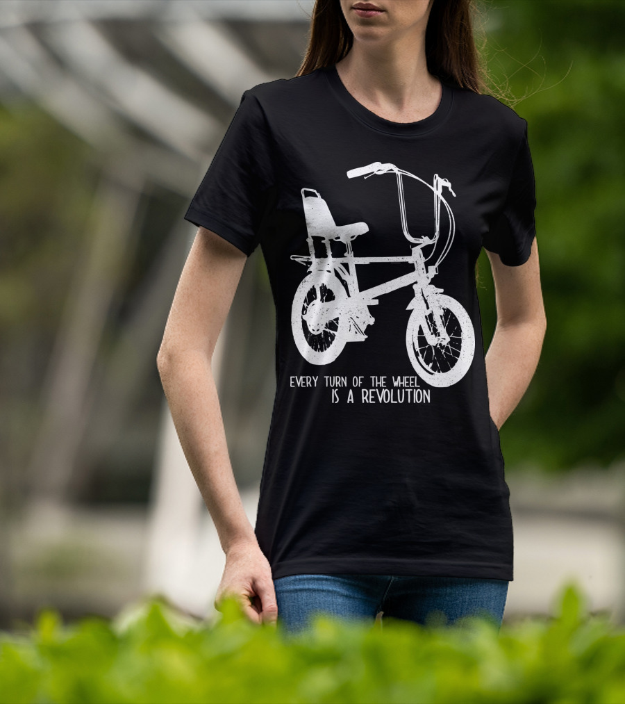 Every Turn Of The Wheel Is A Revolution BMX Bicycle T-Shirt