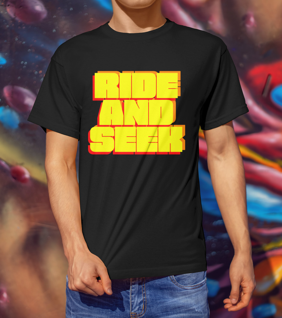 RIDE AND SEEK T-Shirt