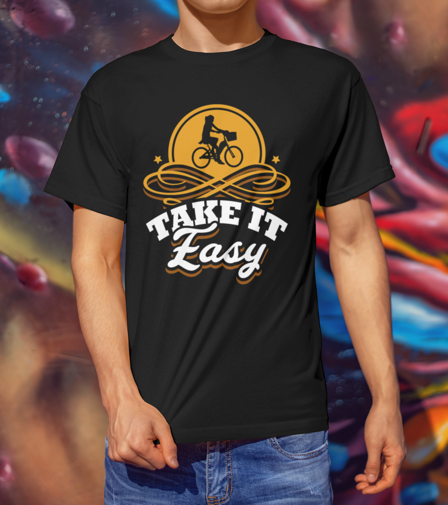 Take It Easy Bicycle Bike Birthday Rider T-Shirt
