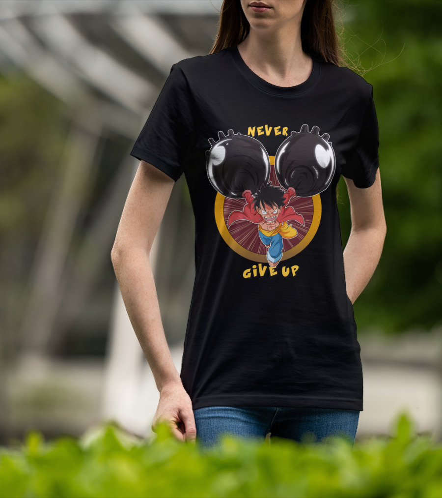 Luffy Enraged Never Give Up T-Shirt