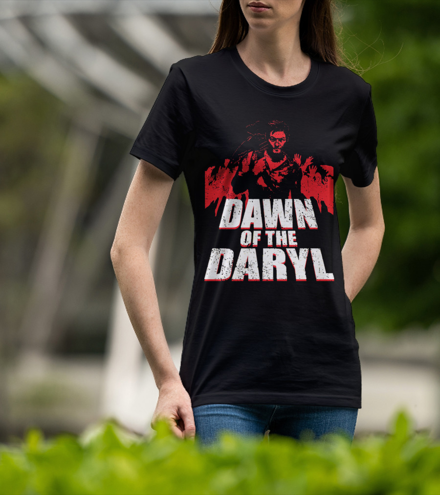 DAWN OF THE DARYL Zombie Apocalypse Survival Hero T-Shirt