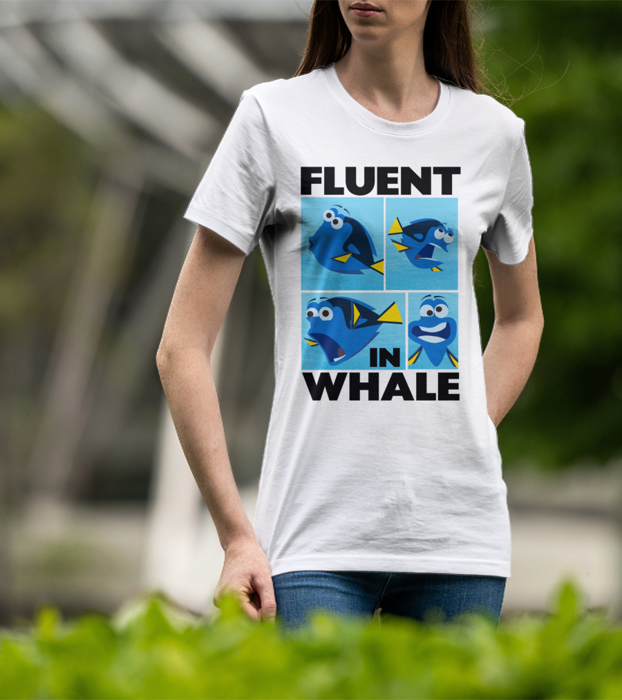 Fluent In Whale Bilingual Dory Ocean Humor T-Shirt