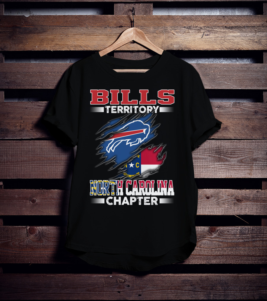 BILLS Territory North Carolina Chapter Buffalo Bills Logo And State Flag T-Shirt