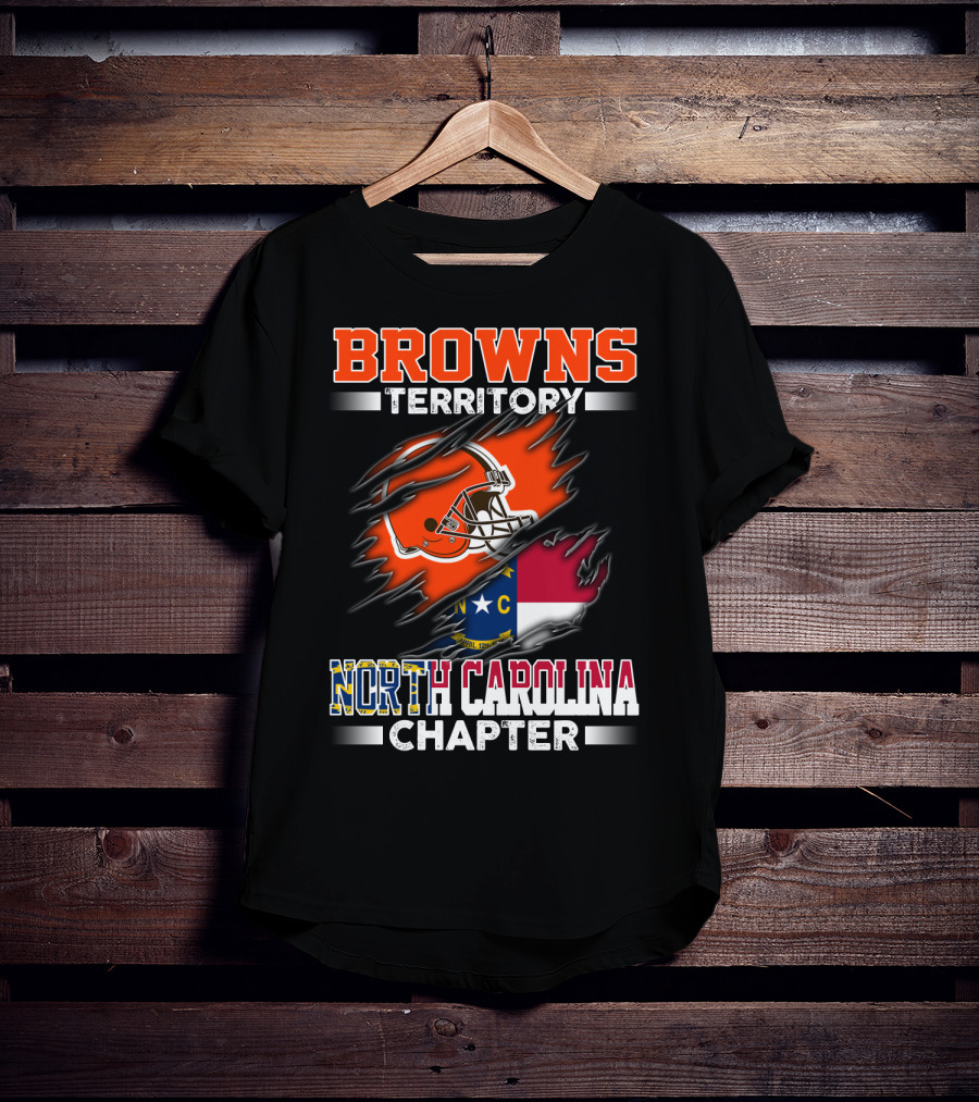 Browns Territory North Carolina Chapter Football Helmet And State Flag T-Shirt