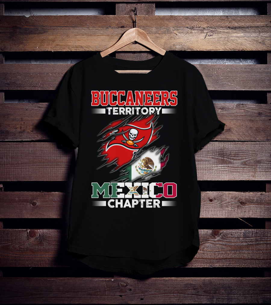 Buccaneers Territory Mexico Chapter T-Shirt