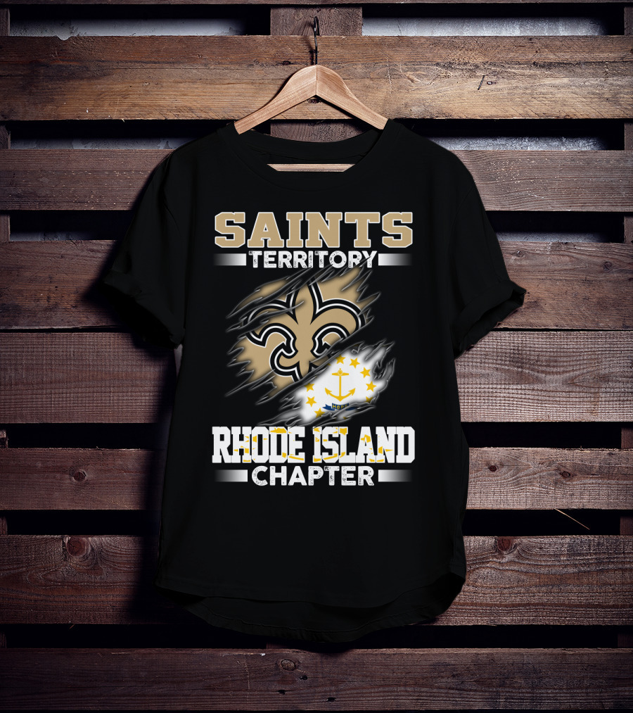 Saints Territory Rhode Island Chapter Fleur-De-Lis And State Flag T-Shirt