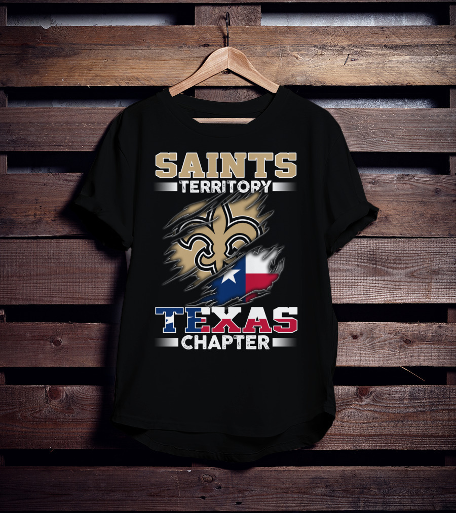 Saints Territory Texas Chapter Fleur-De-Lis And Texas Flag Integration T-Shirt