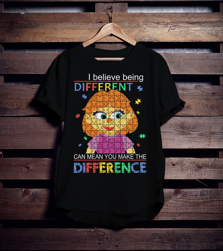 I Believe Being Different Can Mean You Make The Difference Puzzle Girl T-Shirt
