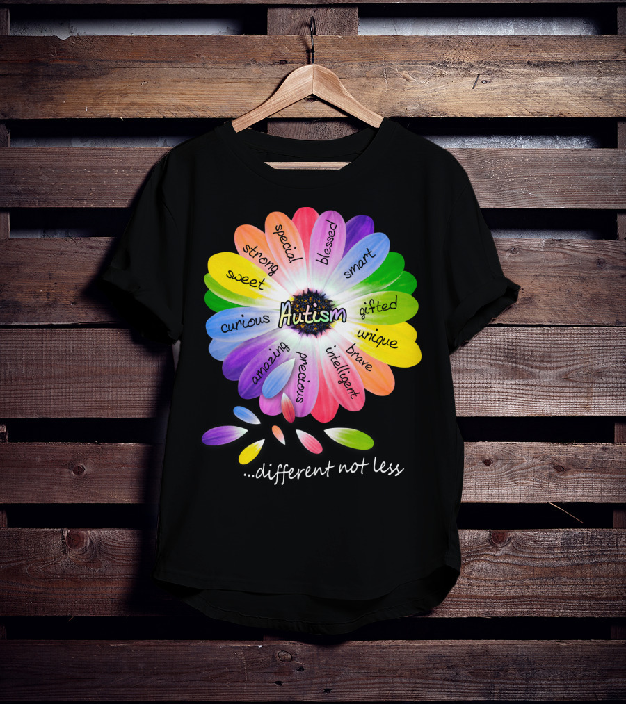 Autism Different Not Less Special Strong Sweet Curious Amazing Precious Blessed Smart Gifted Unique Brave Intelligent T-Shirt
