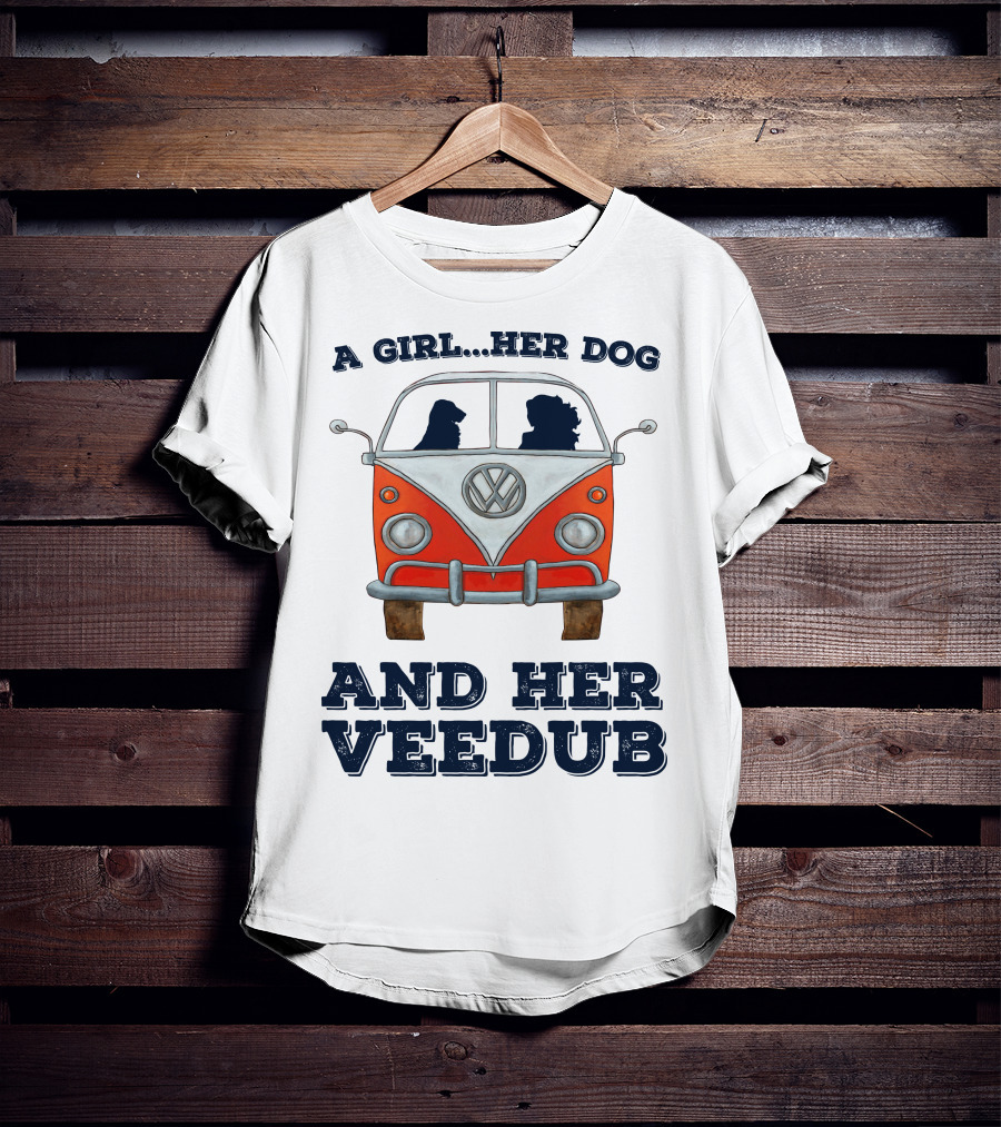 A Girl Her Dog And Her Veedub Volkswagen Bus T-Shirt