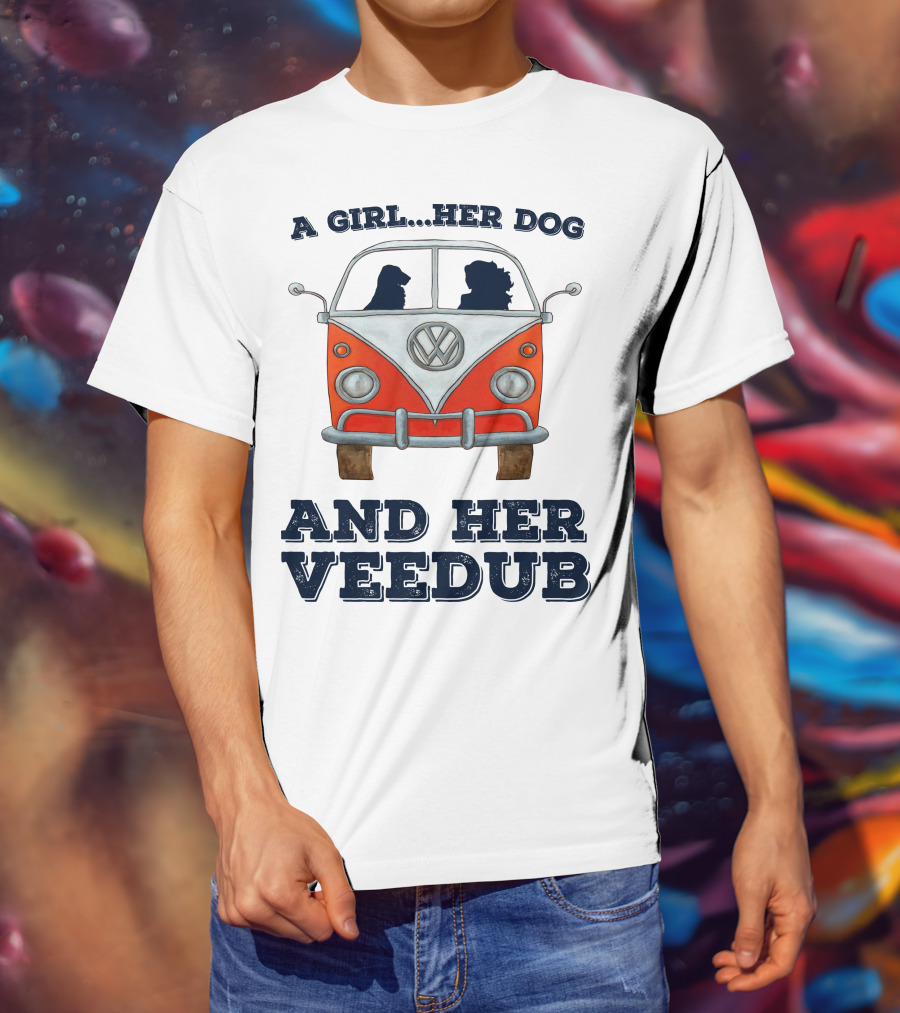 A Girl Her Dog And Her Veedub Volkswagen Bus T-Shirt