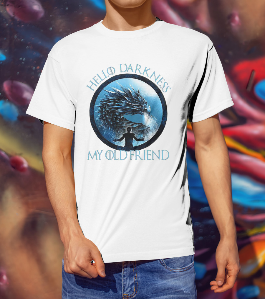 Hello Darkness My Old Friend Night King Dragon Fantasy T-Shirt