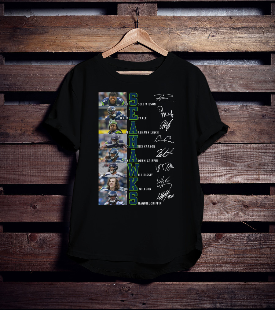Seahawks Russell Wilson D.K. Metcalf Marshawn Lynch Chris Carson Shaquem Griffin Will Dissly Luke Willson Shaquill Griffin T-Shirt