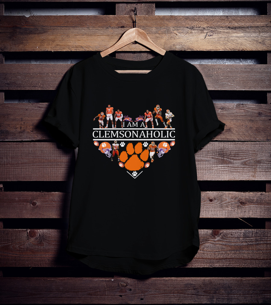 I Am A Clemsonaholic Tigers Football Heart And Players T-Shirt