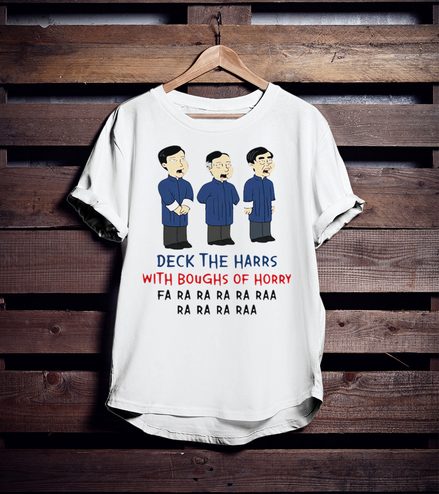 Deck The Harrs With Boughs Of Horry Fa Ra Ra Ra Ra Raa Ra Ra Ra Raa T-Shirt