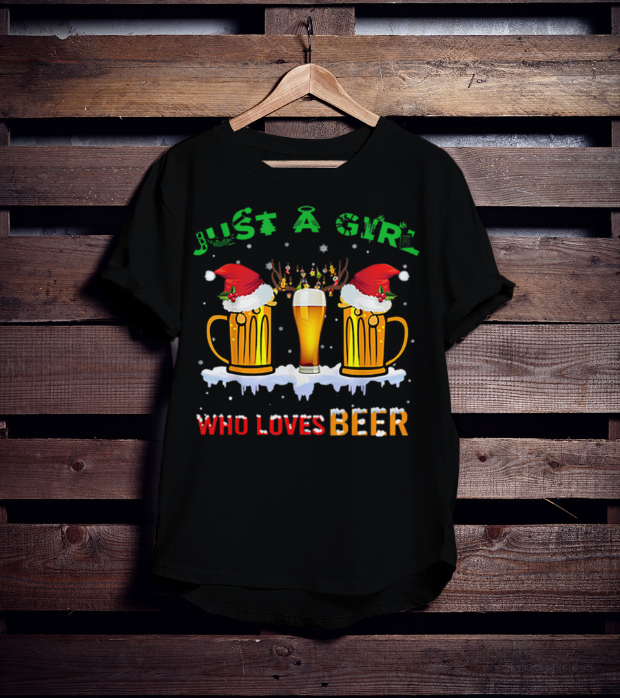 Just A Girl Who Loves Beer Christmas Santa Hats Reindeer T-Shirt