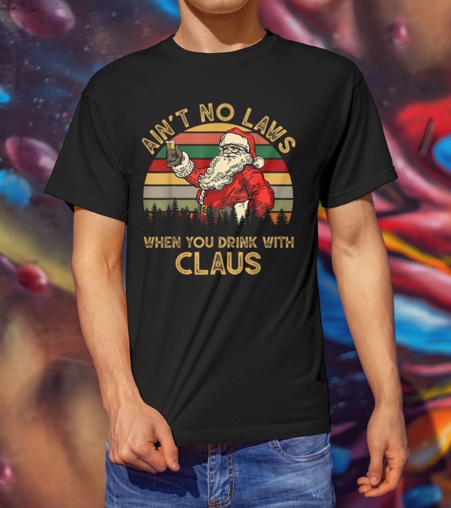 Ain’t No Laws When You Drink With Claus Santa Cheers Vintage Stripes T-Shirt
