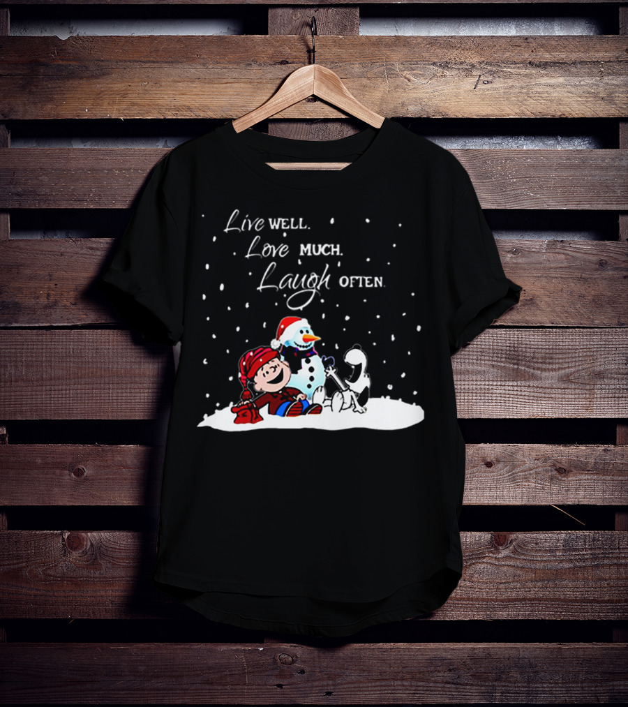 Snoopy Charlie Brown Live Well Love Much Laugh Often Winter Snowman Scene T-Shirt