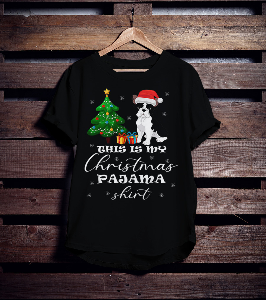 This Is My Christmas Pajama Shirt Bulldog Santa Hat Christmas Tree Presents T-Shirt