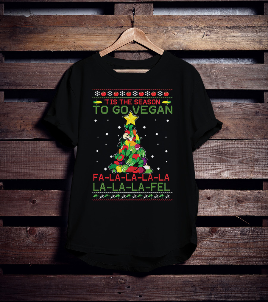 'Tis The Season To Go Vegan Fa-La-La-La-La La-La-La-Fel Veggie Tree T-Shirt