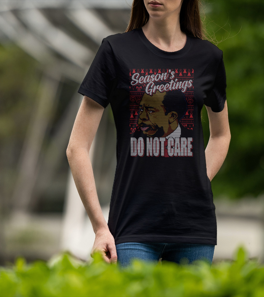 Stanley Hudson Season's Greetings Do Not Care Holiday T-Shirt