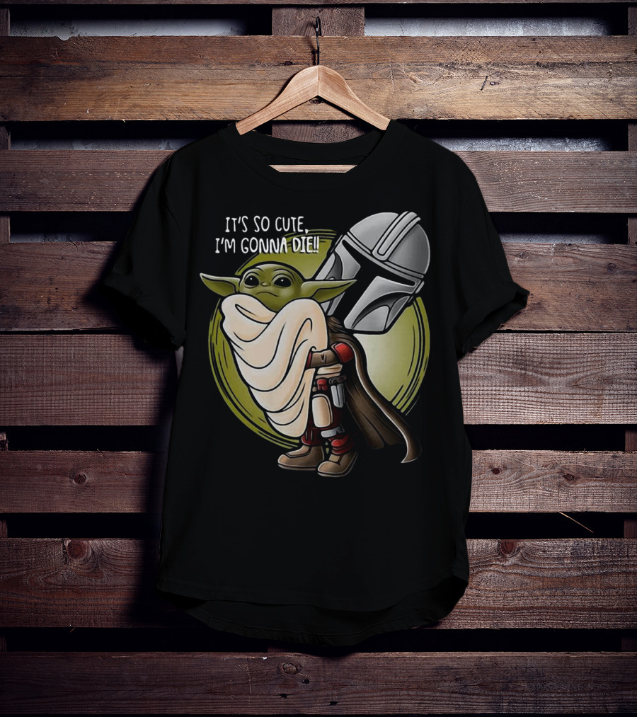 It's So Cute I'm Gonna Die Baby Yoda Hug With Mandalorian Helmet T-Shirt