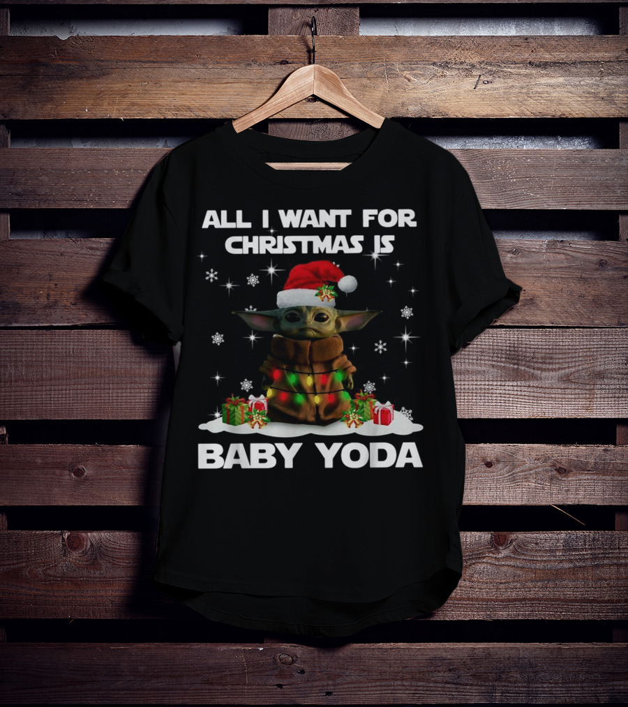All I Want For Christmas Is Baby Yoda Star Wars Santa Hat Snowflakes Gifts T-Shirt