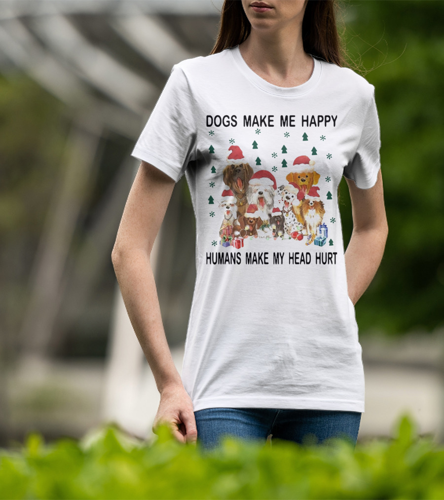 Dogs Make Me Happy Humans Make My Head Hurt Christmas Dogs With Santa Hats And Gifts T-Shirt