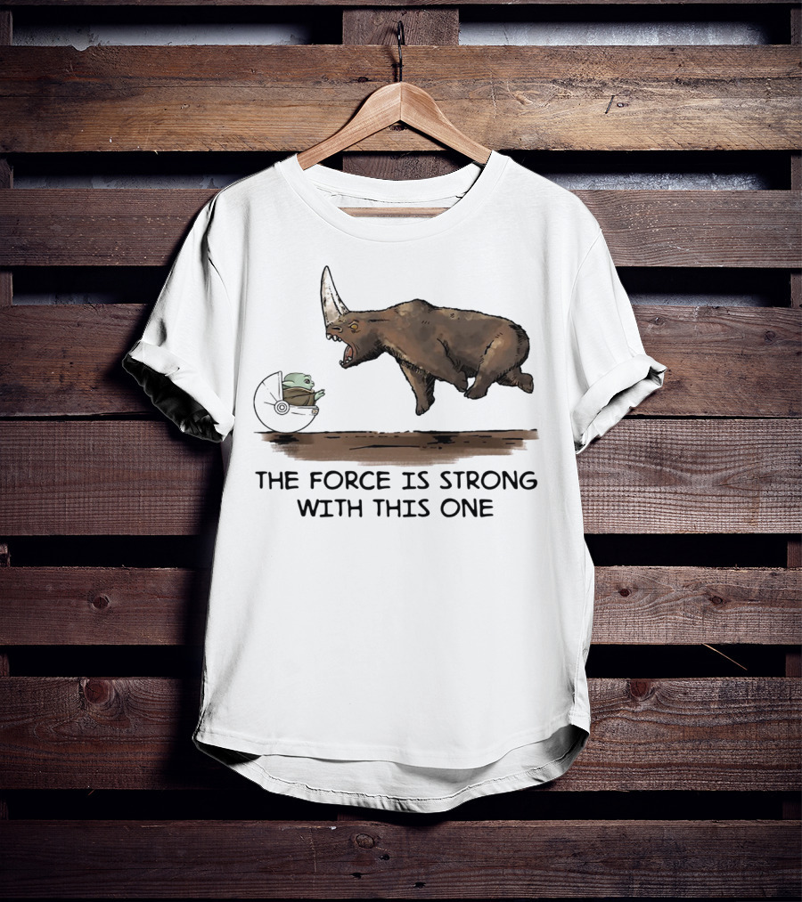 Baby Yoda And Rhino The Force Is Strong With This One T-Shirt