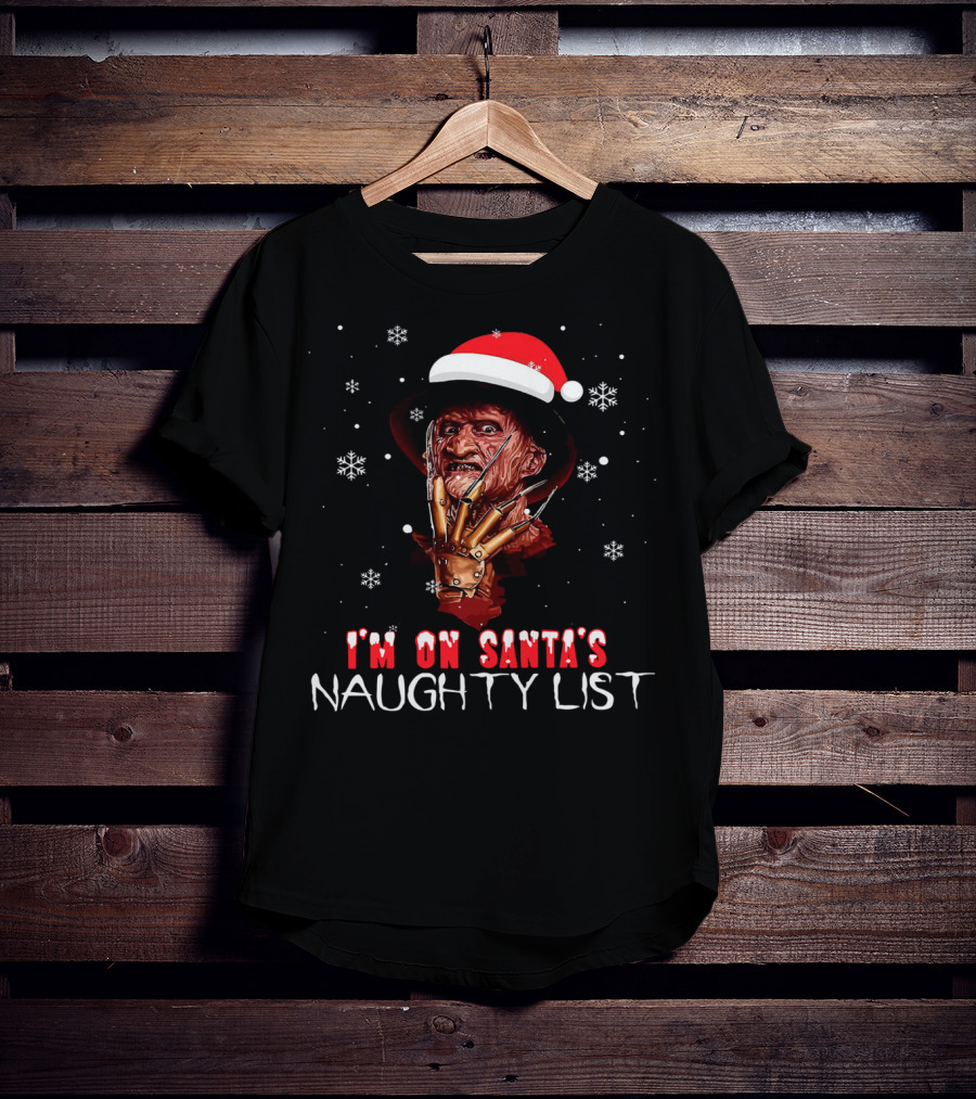 Freddy Krueger I'm On Santa's Naughty List Christmas Horror T-Shirt