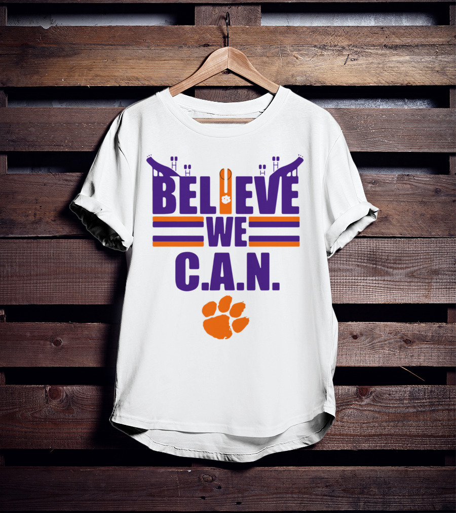 Clemson Tigers Football Believe We C.A.N. Stadium Paw Prints T-Shirt