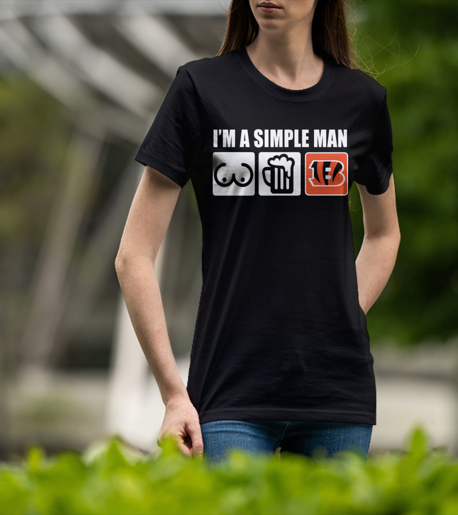I'm A Simple Man Beer Bengals T-Shirt