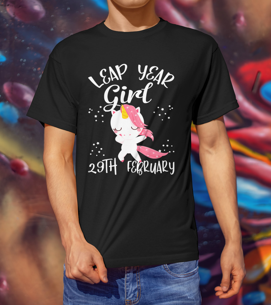 Leap Year Girl 29Th February Birthday Unicorn T-Shirt
