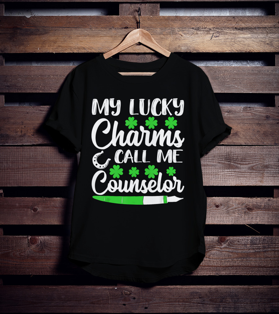 My Lucky Charms Call Me Counselor St Patricks Shamrocks Horseshoe T-Shirt