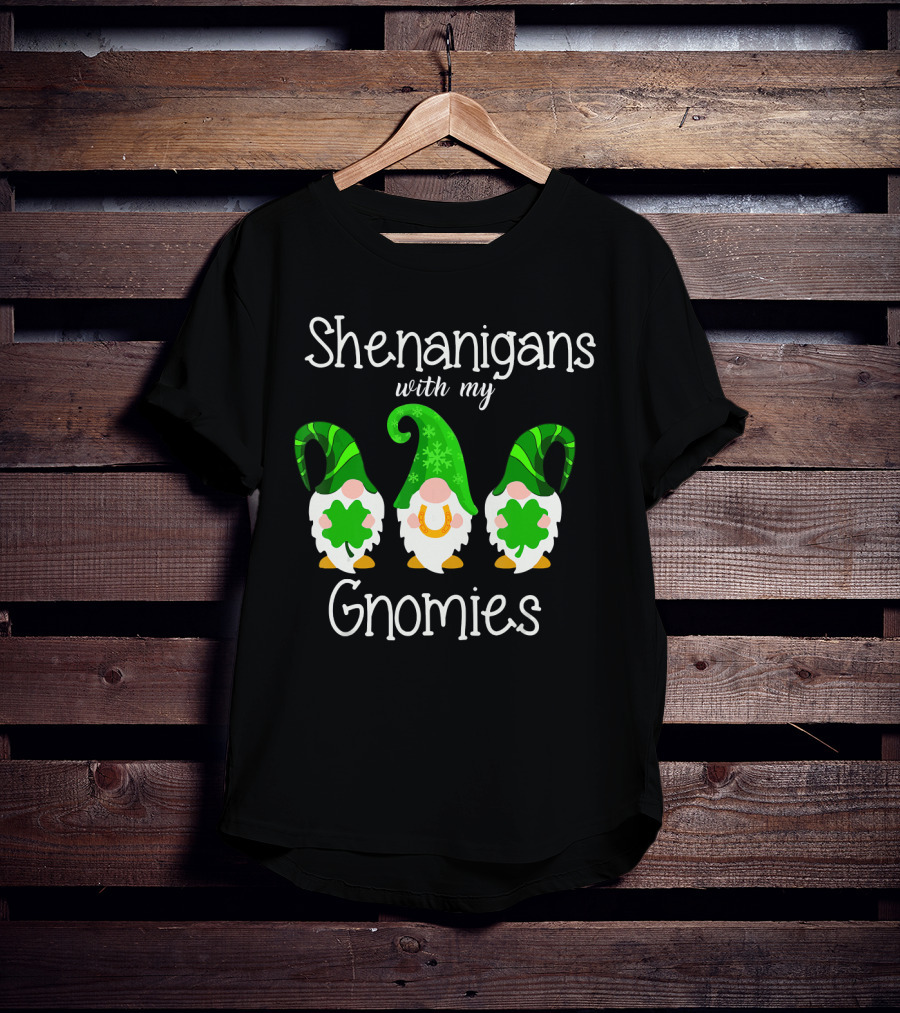 Shamrock Gnome Shenanigans With My Gnomies Clover Fun T-Shirt